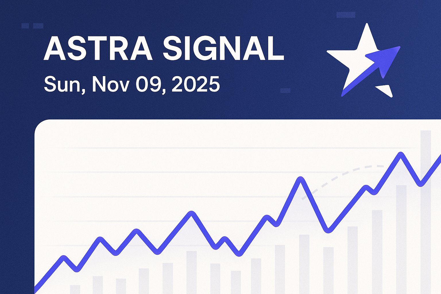 Astra Signal — Sun, Nov 09, 2025